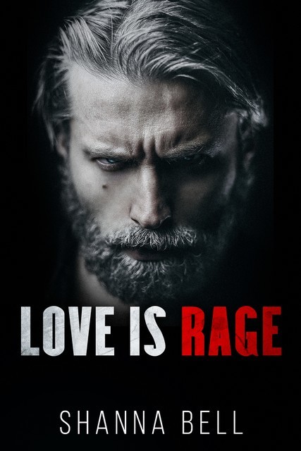 Love is Rage, Shanna Bell