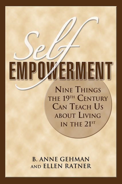 Self-Empowerment, Ellen Ratner, B.Anne Gehman