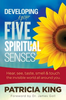 Your Five Spiritual Senses, Patricia King