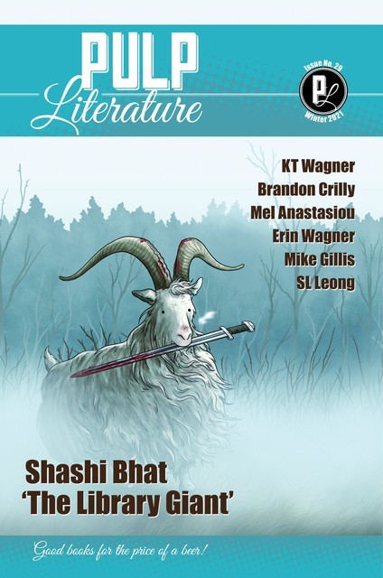 Pulp Literature Winter 2021, JM Landels, Shashi Bhat