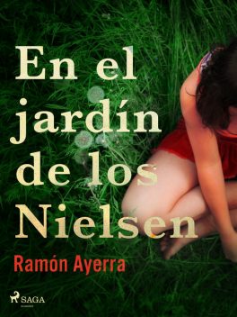 En el jardín de los Nielsen, Ramón Ayerra