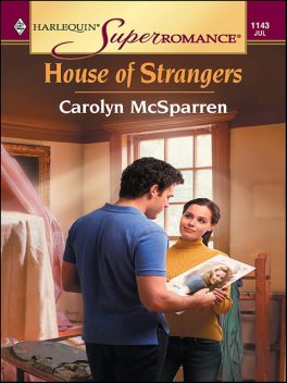 House of Strangers, Carolyn McSparren