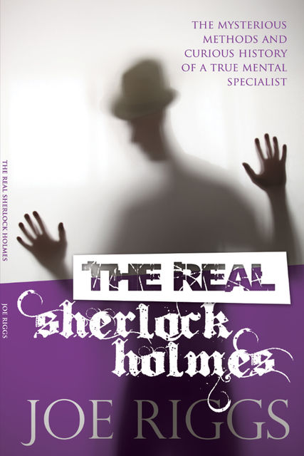 Real Sherlock Holmes, Joe Riggs