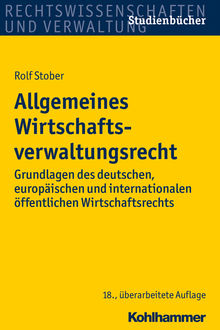 Allgemeines Wirtschaftsverwaltungsrecht, Rolf Stober