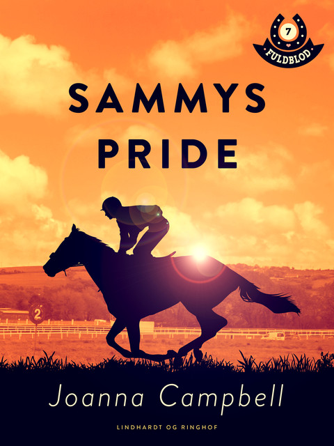 Fuldblod 7: Sammys Pride, Joanna Campbell