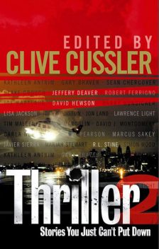 Thriller 2: Stories You Just Can’t Put Down, Clive Cussler