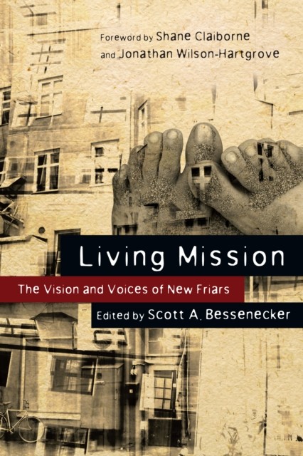 Living Mission, Scott Bessenecker