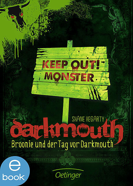 Darkmouth – Broonie und der Tag vor Darkmouth, Shane Hegarty