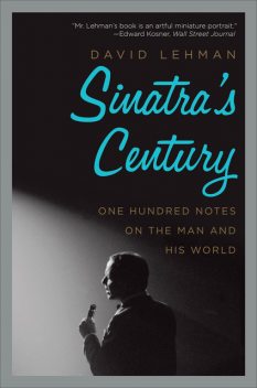 Sinatra's Century, David Lehman