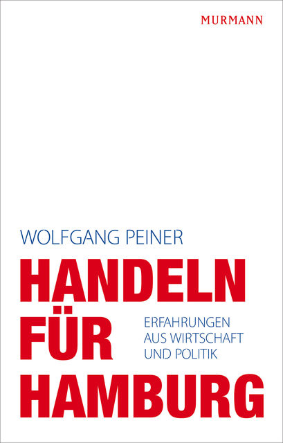 Handeln für Hamburg, Wolfgang Peiner
