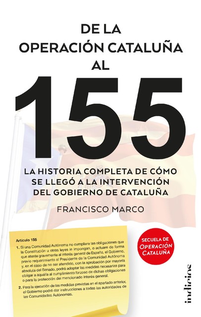 De la operación Cataluña al 155, Francisco Marco Fernández