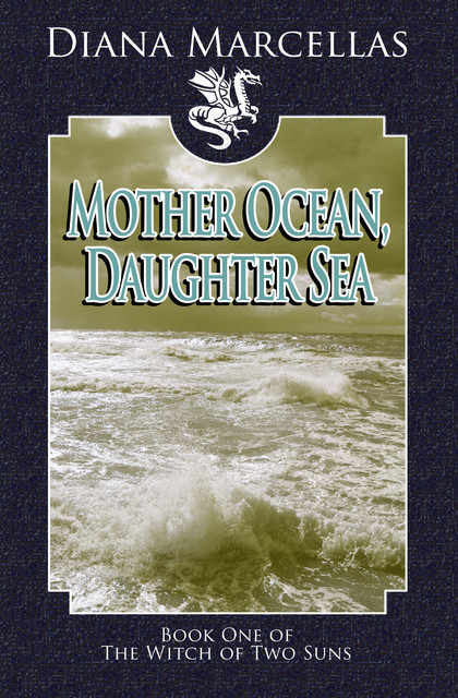 Mother Ocean, Daughter Sea, Diana Marcellas