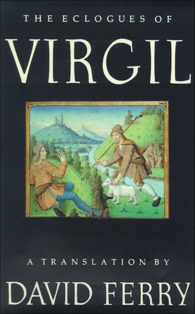 The Eclogues of Virgil, Virgil