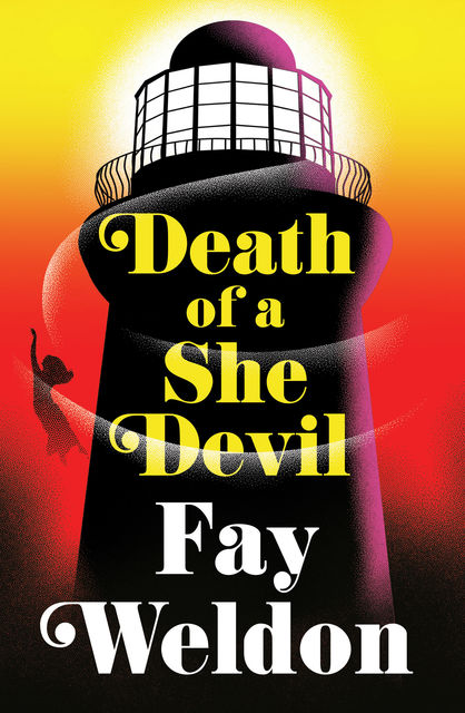 Death of a She Devil, Fay Weldon