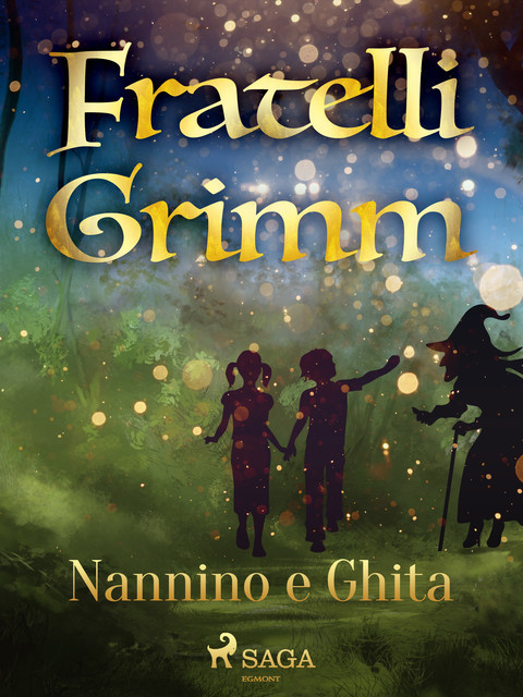 Nannino e Ghita, Fratelli Grimm