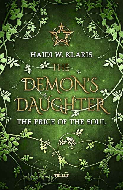 The Heir to the Demon Ruler #3: The Price of the Soul, Haidi Wigger Klaris