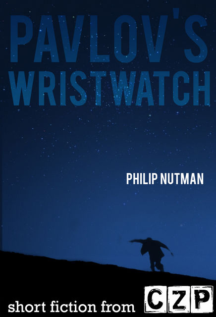 Pavlov's Wristwatch, Philip Nutman