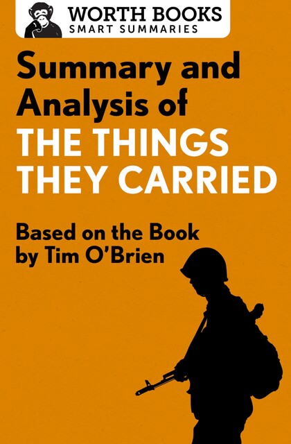 Summary and Analysis of The Things They Carried, Worth Books