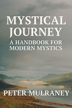 Mystical Journey, Peter Mulraney