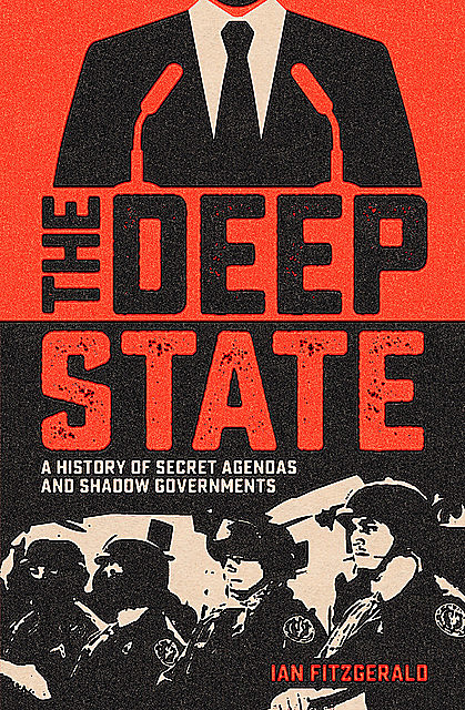 The Deep State, Ian Fitzgerald