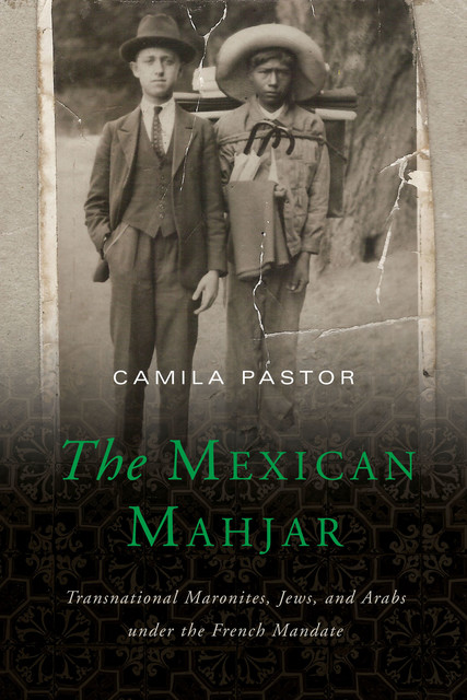 The Mexican Mahjar, Camila Pastor
