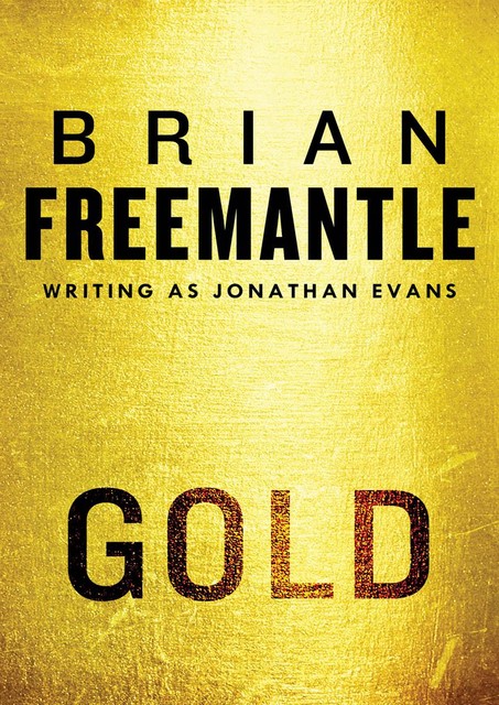Gold, Brian Freemantle