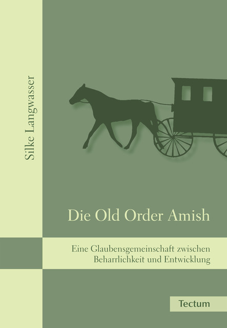 Die Old Order Amish, Silke Langwasser