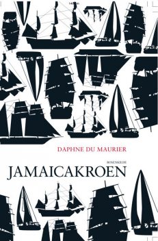Jamaicakroen, Daphne du Maurier