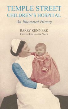 Temple Street Children's Hospital, Barry Kennerk
