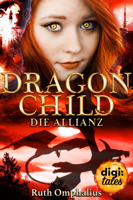 Dragon Child (3). Die Allianz, Ruth Omphalius