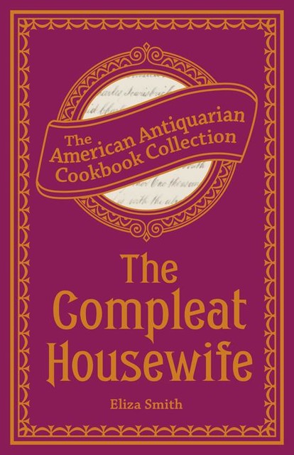 The Compleat Housewife, Eliza Smith