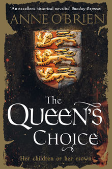 The Queen's Choice, Anne O’Brien