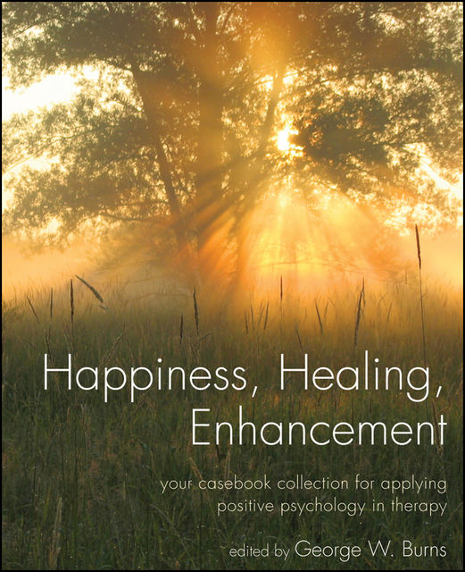 Happiness, Healing, Enhancement, George BURNS