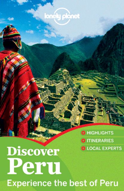 Discover Peru, Lonely Planet