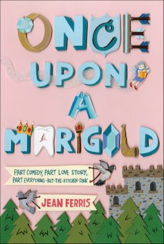 Once Upon a Marigold, Jean Ferris