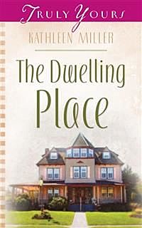 Dwelling Place, Kathleen Y'Barbo
