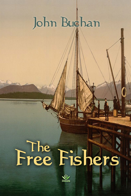 The Free Fishers, John Buchan
