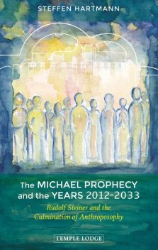 The Michael Prophecy and the Years 2012–2033, Steffen Hartmann