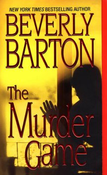 The Murder Game, Beverly Barton