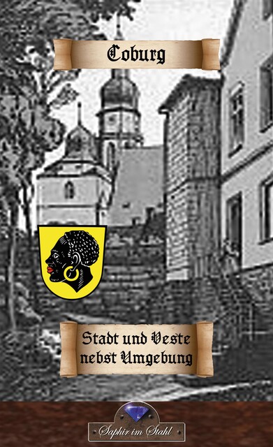 Coburg – Stadt und Veste nebst Umgebung, Erik Schreiber