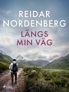 Längs min väg, Reidar Nordenberg