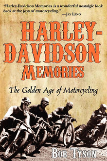 Harley-Davidson Memories, Bob Tyson