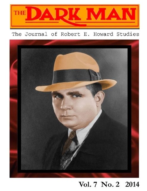 The Dark Man: The Journal of Robert E. Howard Studies, Mark Finn, Jeffrey Shanks, Larry Richter, Lee Breakiron, Mark Hall, Rusty Burke