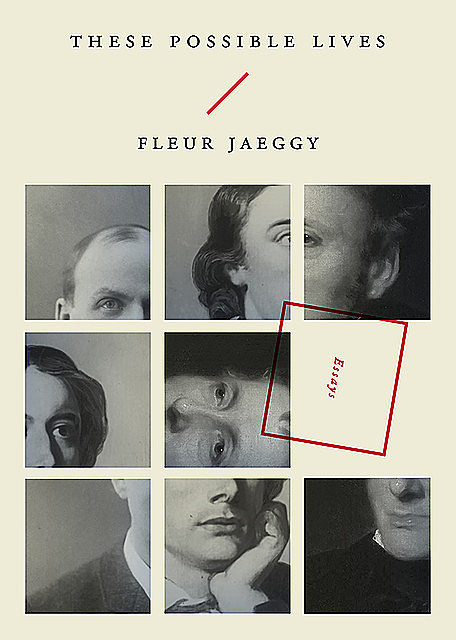 These Possible Lives, Fleur Jaeggy