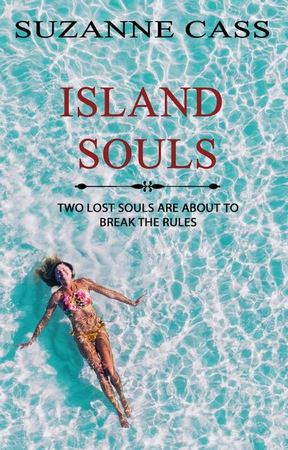 Island Souls, Suzanne Cass