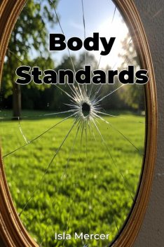 Body Standards, Isla Mercer