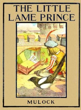 The Little Lame Prince / Rewritten for Young Readers by Margaret Waters, Margaret Waters