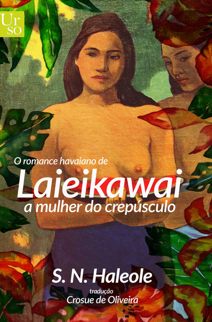 O romance de Laieikawai, S.N. Haleole