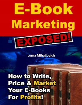 E-Book Marketing Exposed, John Mcload