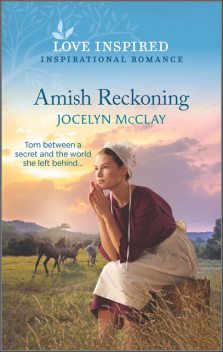 Amish Reckoning, Jocelyn McClay